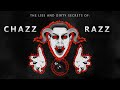 The Lies and Dirty Secrets of: Chazz Razz - A KingCobraJFS Story