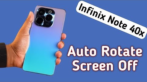 Infinix Note 40x auto rotate kaise bandh kare, how to turn off auto rotate screen in Infinix, displa