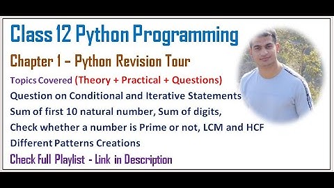 Python Revision Tour | Class 12 Computer Science with Python (Video 8)