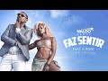 Naldo Benny Feat. K. Rose - Faz Sentir (Clipe Oficial)