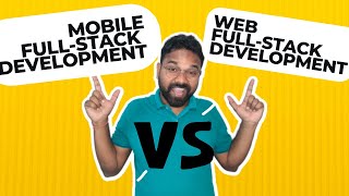 Difference Btwn Mobile Full-Stack Development And Web Full-Stack Development -Techie