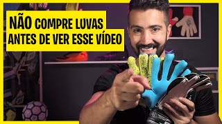 Como Escolher a Luva de Goleiro PERFEITA para você!