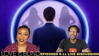 Love is Blind Season 4 Episodes 9-11 Review LIVE DISCUSSION