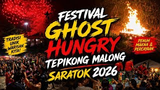 Festival Ghost Hungry Tepikong Malong Saratok 2026