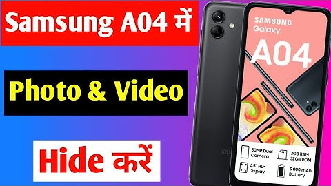 Samsung A04 me photo video hide kaise kare | how to hide photos and videos Samsung galaxy A04