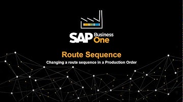 SAP Business One - Changing Routing Stages in the Production Order