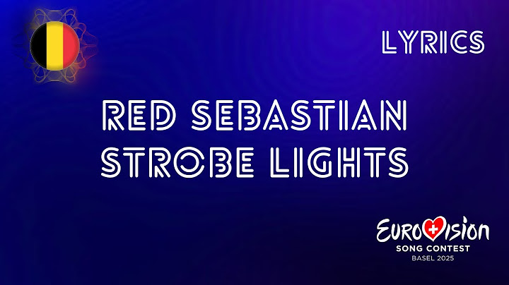 LYRICS | RED SEBASTIAN - STROBE LIGHTS | EUROVISION 2025