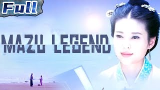 Mazu Legend | Costume Movie | China Movie Channel ENGLISH | ENGSUB