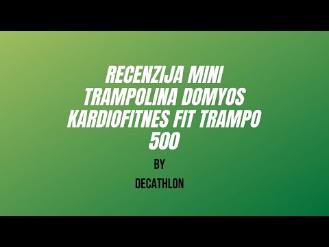 RECENZIJA mini trampolina DOMYOS KARDIOFITNES FIT TRAMPO 500