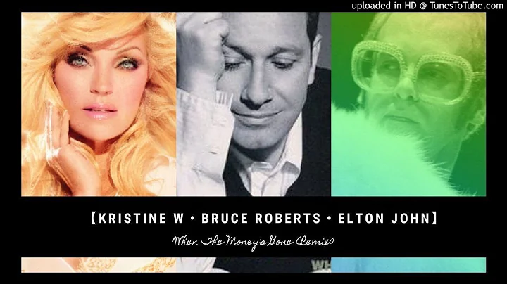 Bruce RobertsKristine WElton JohnWhen The Money's ...
