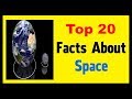 Space part  1  facts