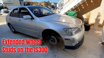 Lexus IS300 Extended Wheel Stud Install