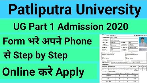 How to fill Patliputra University UG Part 1 Admission Form 2020||PPUP Part 1 Admission Form 2020