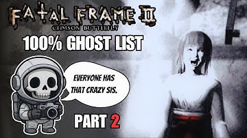 Kurosawa House | Fatal Frame 2 (PS2) Part 2 (100% Ghost List, No Commentary) #survivalhorror