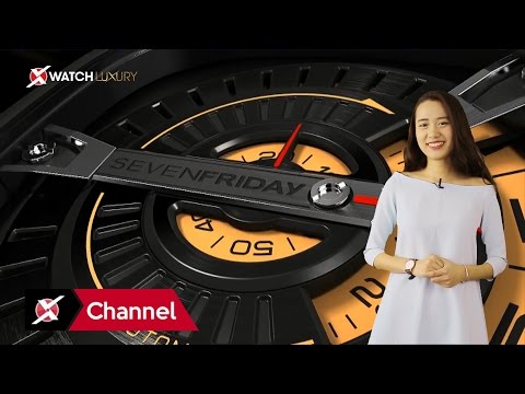 Video Giải mã hiện tượng đồng hồ SevenFriday - XChannel - youtube