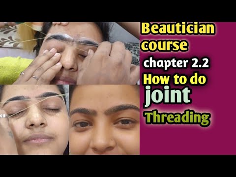 How to do Joint Threading ||Beautician Course ch=2.2 || {Hema's Bridal Saloon}