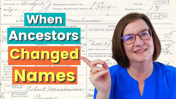 When Ancestors Changed Names (Genealogy Research T...