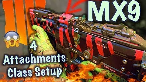 MX9 (4 Attachments) Class Setup | Black Ops 4