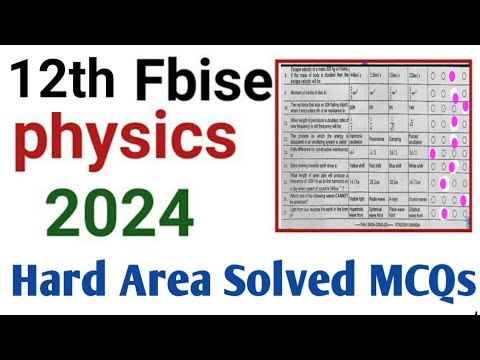 Fbise 12th Physics hard Area Mcqs Answer Key 2024 federal board 2nd year physics solved mcqs 2024
