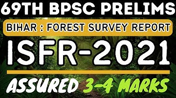 Indian State of Forest Report 2021 for Bihar | 69th BPSC Prelims