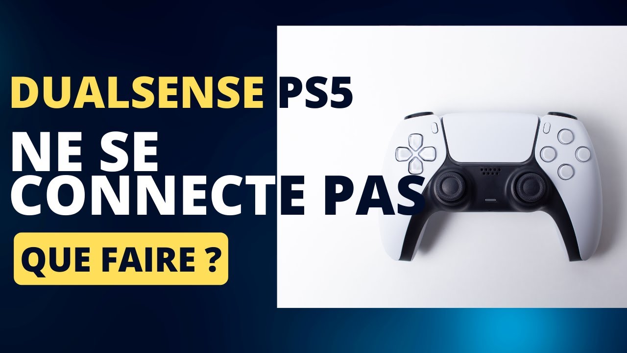 Comment résoudre les problèmes de manette sans fil DualSense (France)