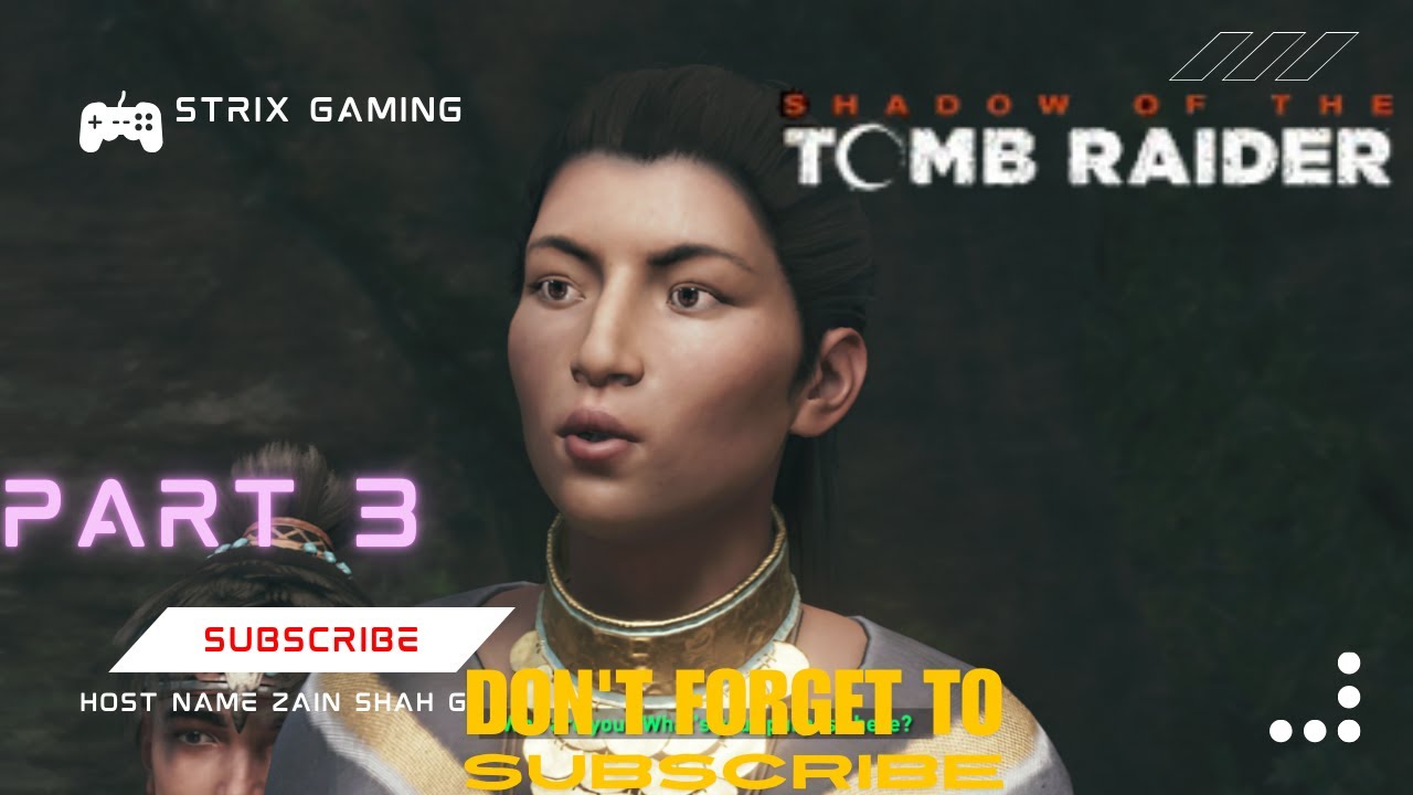 Shadow Of The Tomb Raider Part 3 | 4k 60 FPS Gameplay Walkthorgh | With strix gaming | maza aa gaya