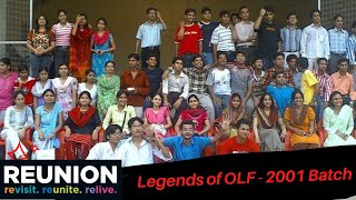 Legends of OLF - 2001 Batch - School Reunion