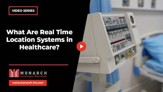 What Are Real Time Location Systems in Healthcare?