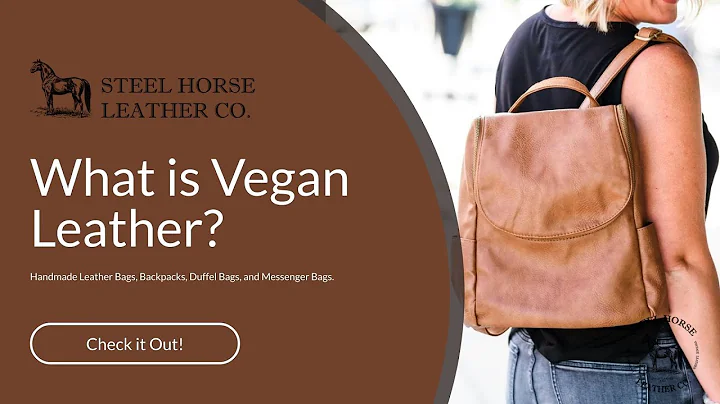 What is Vegan Leather - what is vegan leather made of?