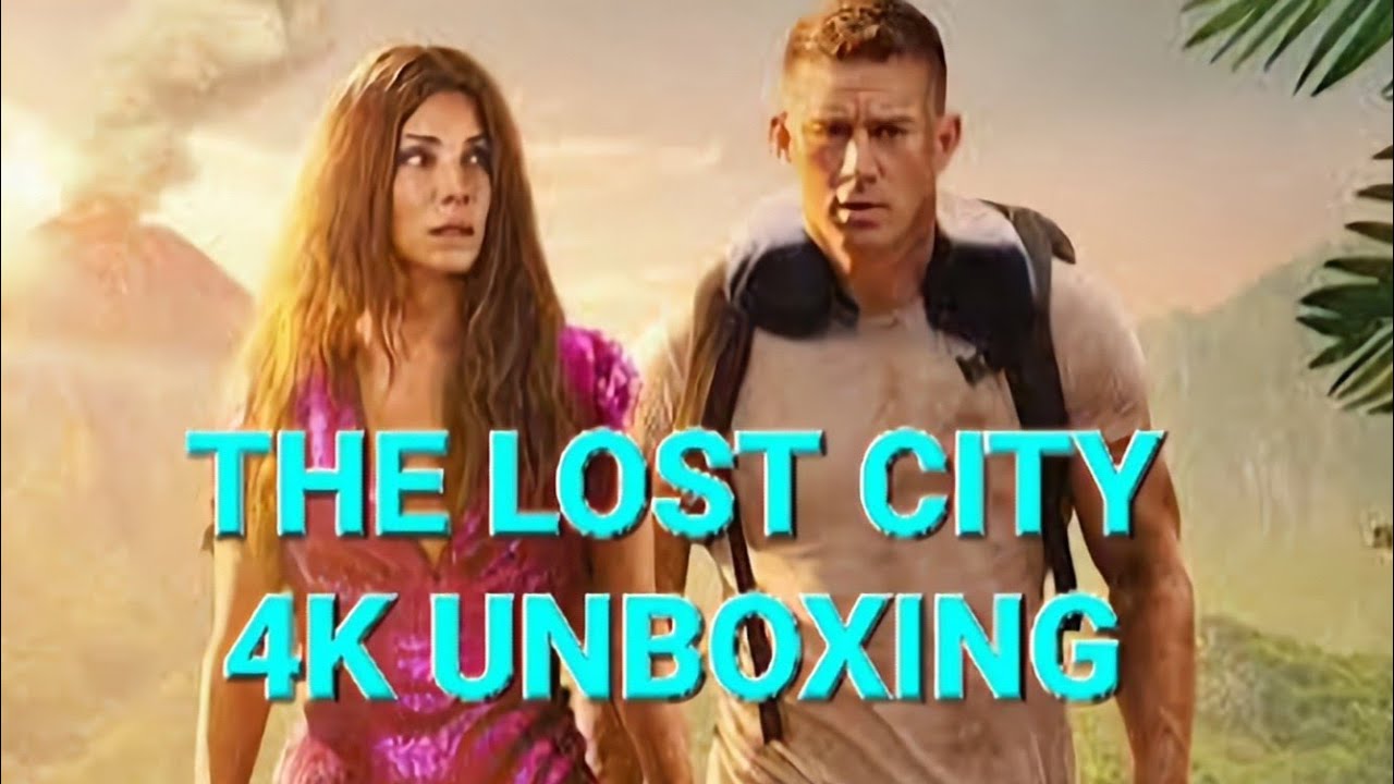 THE LOST CITY 4K ULTRA HD BLU-RAY UNBOXING + MENU - YouTube