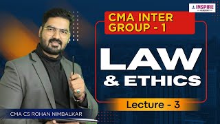 CMA Inter Law & Ethics Lec 3 | For June/Dec 2026 Attempt | CMA CS Rohan Nimbalkar
