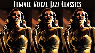 Female Vocal Jazz Classics [Smooth Jazz, Jazz Classics]