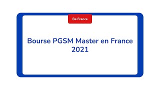 Bourse  Universitaire de MASTER PGSM France 2021-2022 : Entièrement financé / pr étudiants étrangers
