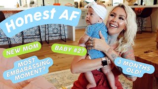 3 MONTH OLD! NEW MOM Q&A - HONEST AF