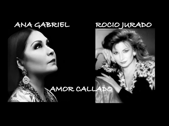 Watch Ana Gabriel & Rocio Jurado: Amor Callado on YouTube Watch Ana Gabriel & Rocio Jurado: Amor Callado on YouTube