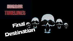 Horror Timelines Episode 19 : Final Destination