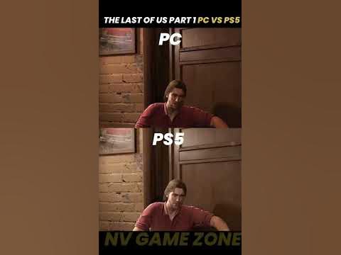 The Last of Us Part 1 PC vs PS5 Comparison Highlights Issues on PC  Alongside Visual Improvements