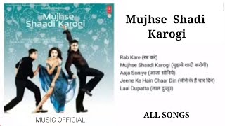 Mujhse Shadi Karogi All Songs Jukebox || Akshay,  Salman,  Priyanka || Mujhse Shadi Karogi ||Jukebox