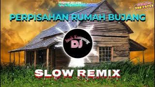 PERPISAHAN RUMAH BUJANG || Slow Remix || Soni Egi Version || Dj Anak Kmapoeng || N88 Cover