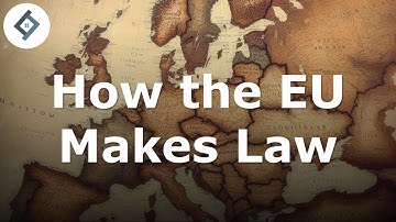 How the EU Makes Law