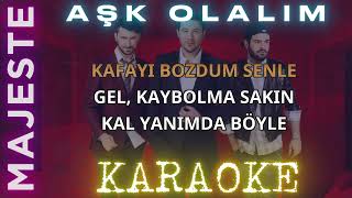Majeste - Aşk Olalım (Karaoke)