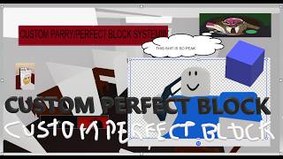 Perfect Block system in jjs!