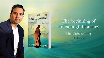 The Unveiling of ‘The Unbecoming’ | Book Launch Event | Kartikeya Vajpai