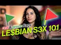 Le$bian S3x 101: RED & GREEN FLAGS!