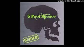 6 Foot Silence - Black Sheep