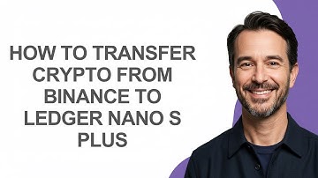 How To Transfer Crypto From Binance To Ledger Nano S Plus - KevinHowTo