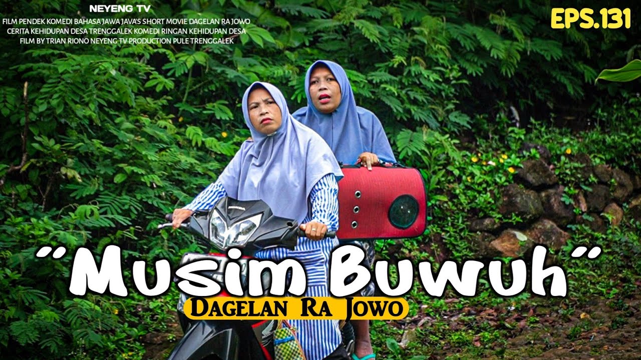 MUSIM BUWUHAN || Dagelan Ra Jowo Episode 131 || Film Pendek Komedi