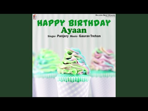 Happy Birthday Ayaan