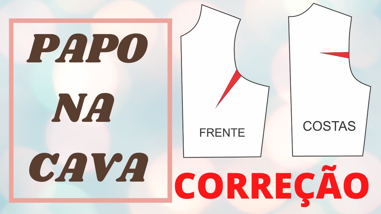 Como tirar o papo da cava  no molde - Correção frente e costas | Gisele Maués