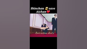 Shinchan save Aichan with attitude😎|| love cartoon short